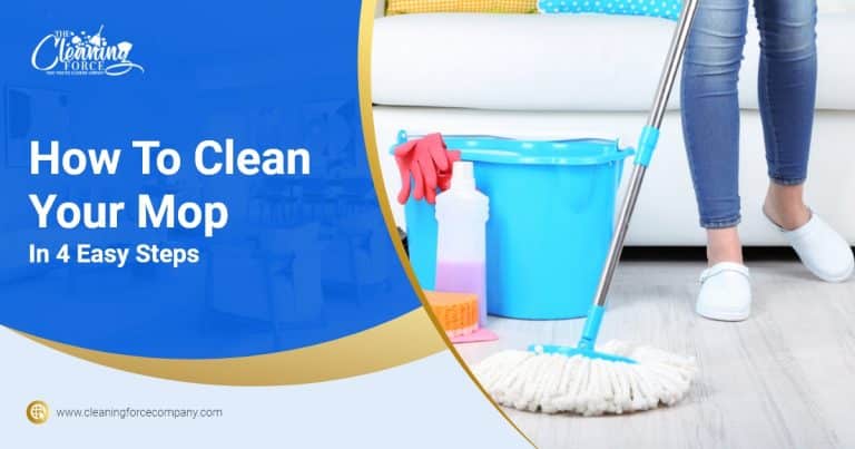 How To Clean Your Mop In 4 Easy Steps | The Cleaning Force