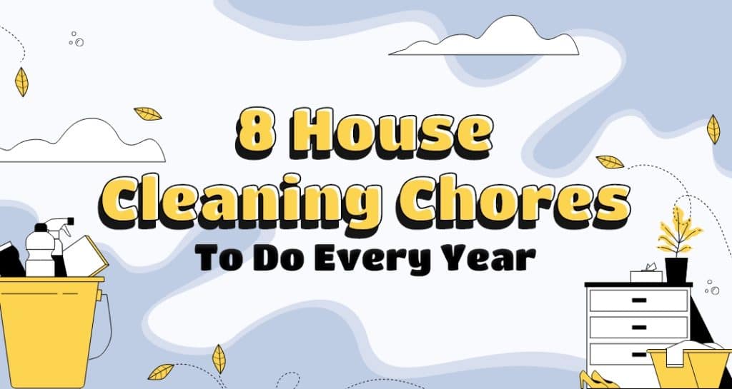 8 House Cleaning Chores To Do Every Year